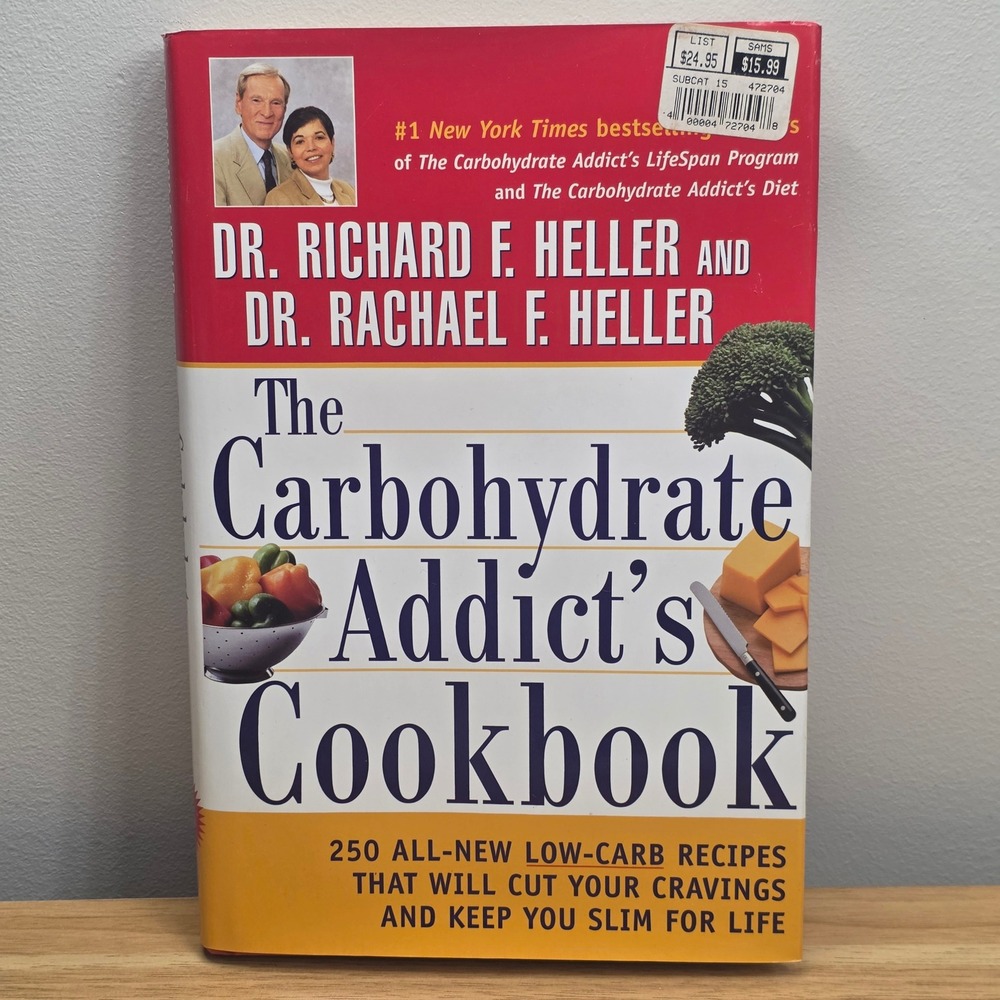 The Carbohydrate Addict's‎ Cookbook Heller Low-Carb 250 Recipes Hardcover